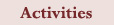 Activities